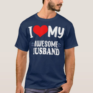 Camiseta Valentine Red Heart With love I love My HUSBAND Aw