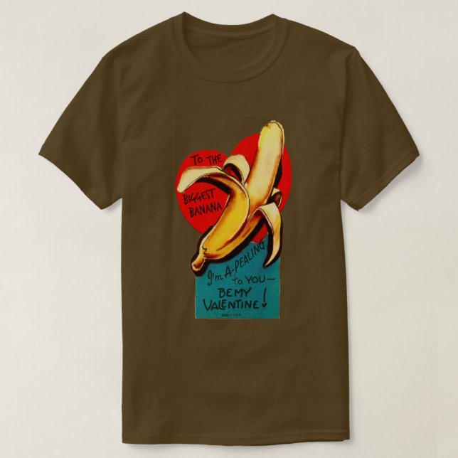Camiseta ValentineIm APealing to Big Banana (Frente do Design)