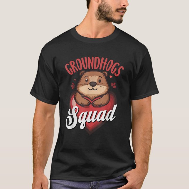 Camiseta Valentines Cute Groundhog Squad for Happy Groundho (Frente)