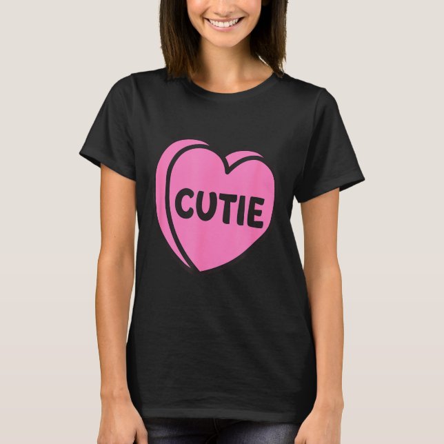 Camiseta Valentines Day Candy Sweet Hearts Love Cutie  (Frente)