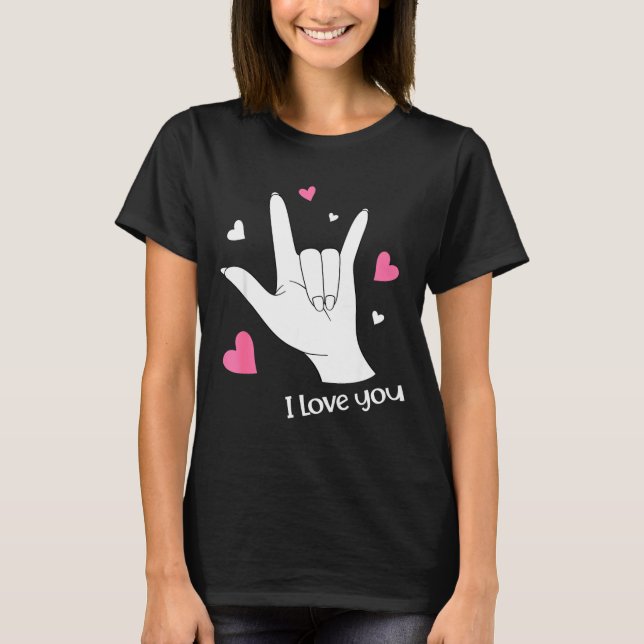 Camiseta Valentines Day I Love You Hand Sign Language Asl H (Frente)