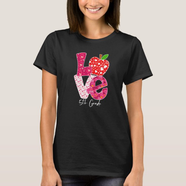 Camiseta Valentines Day Love 5th Grade Squad Teacher Kids O (Frente)