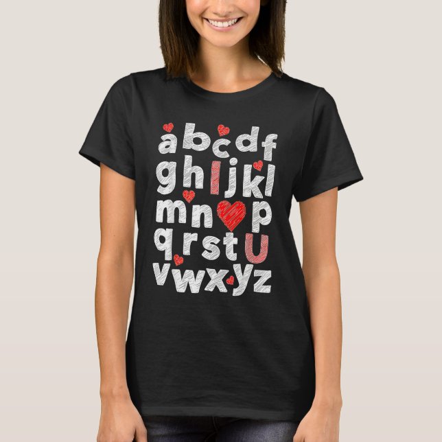Camiseta Valentine's Day Teachers ABC Alphabet I Love You E (Frente)