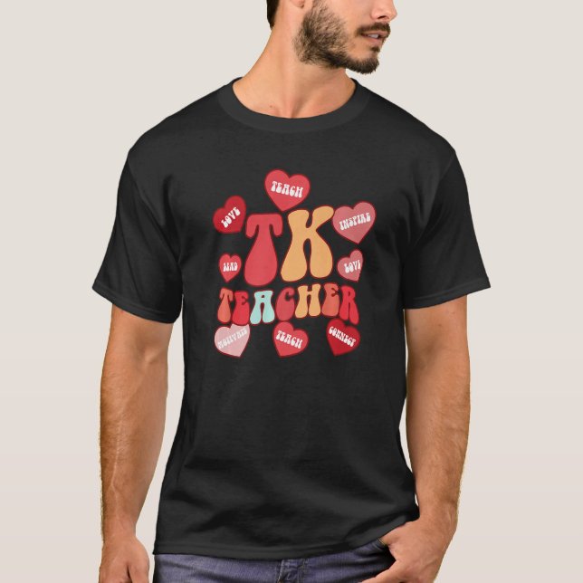 Camiseta Valentines Day Transitional Kindergarten Teacher (Frente)