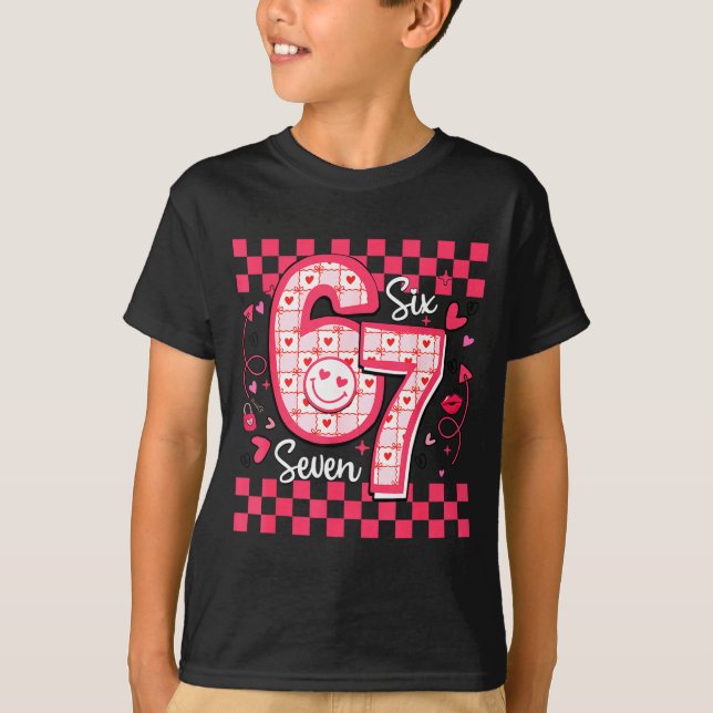 Camiseta Valentines Funny 67 Six Seven Meme 6 7 Women Girls (Frente)