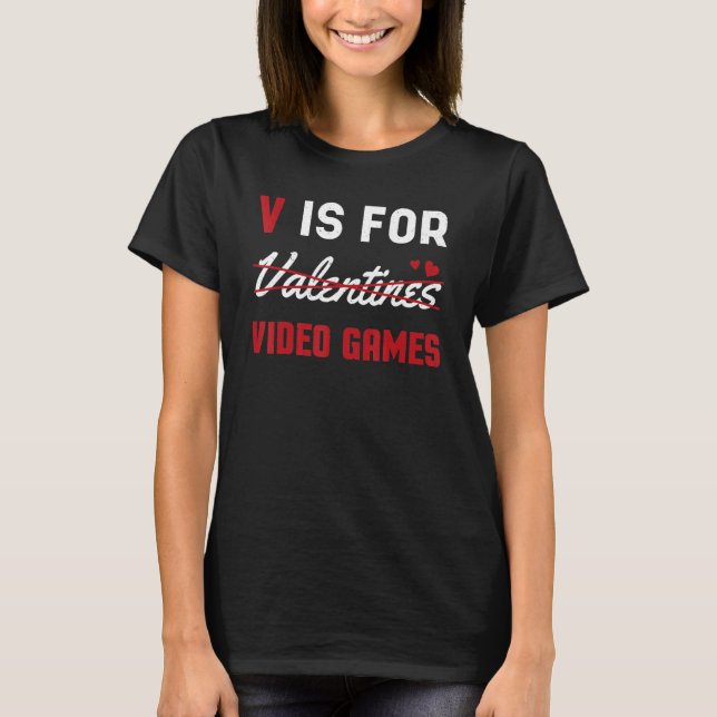 Camiseta Valentines Is For Video Game Hearts Day Happy Vale (Frente)