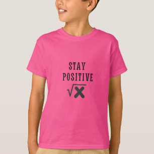 Camiseta Valor absoluto da Matemática Permaneça Positivo