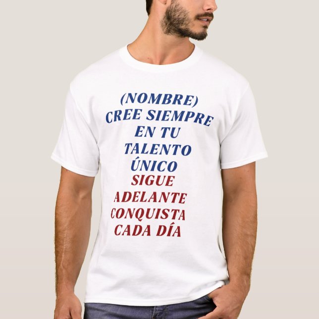 CAMISETA VALORATE CADA DIA REGALO PERSONALIZADO PARA (NOMBR (Frente)