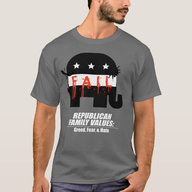 Camiseta Valores republicanos - avidez, medo, e ódio (Frente)