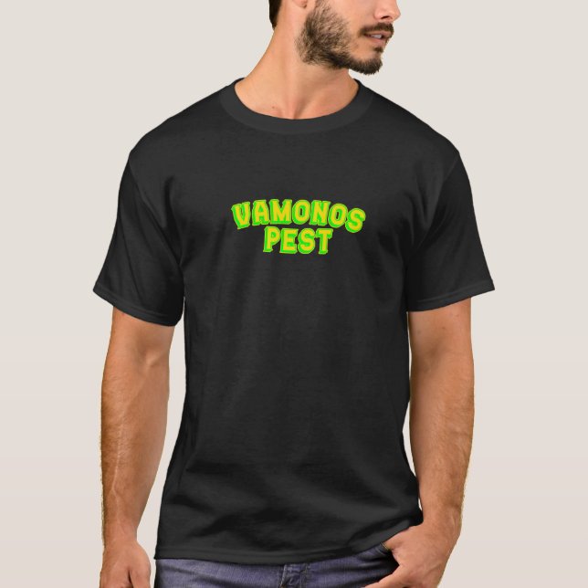 Camiseta Vamonos Pest (Frente)
