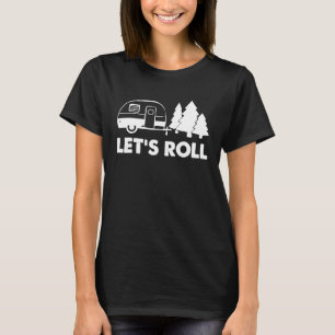 Camiseta Vamos Acampar Funny Rv Camping Proprietários Rv