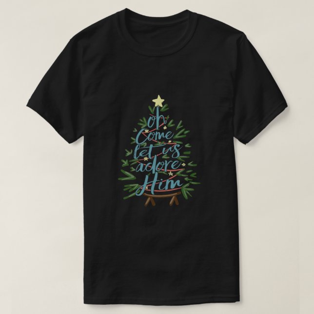 Camiseta Vamos Adorá-Lo, Citação de Árvore de Natal T-S (Frente do Design)