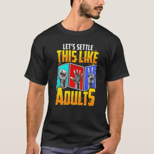 Camiseta Vamos Ajusta Isto Como Adultos Game Rock Paper Sci