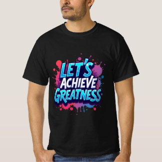Camiseta "Vamos Alcançar Grande"