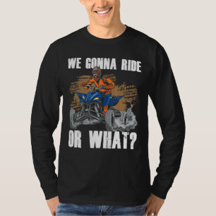 Camiseta Vamos Andar Ou Que Quad Bike Atv Gear Raci