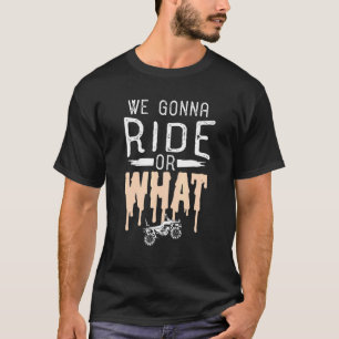 Camiseta Vamos Andar Ou Que Quad Bike Design