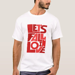 Camiseta "Vamos Apaixonar-nos" - Gráfico de Citação Românti