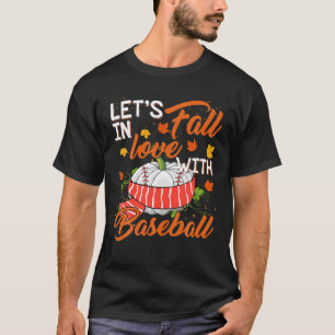 Camiseta Vamos Apaixonar-Nos Pelo Jogo De Beisebol
