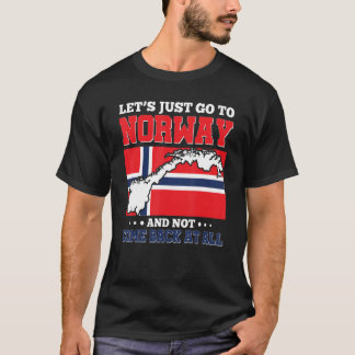 Camiseta Vamos Apenas Para A Noruega E Não Voltaremos A Nad