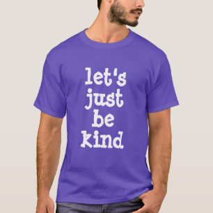 Camiseta Vamos Apenas Seja Unisex T-Shirt