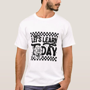 Camiseta Vamos Aprender Hoje Professor Aluno Primeiro Dia D