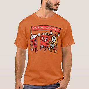Camiseta Vamos Assistir Filmes de Terror Funny Halloween Ho