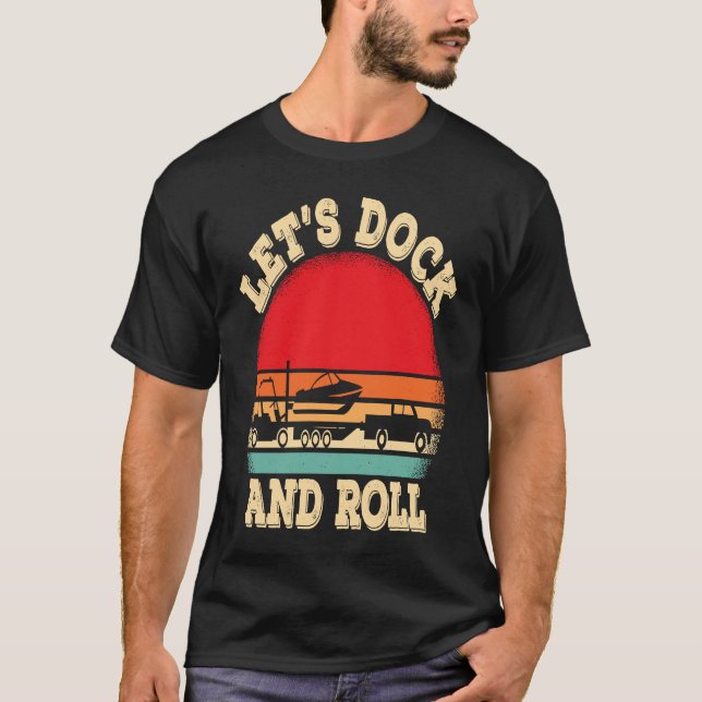 Camiseta Vamos atracar e rolar barco de barco capitão (Frente)