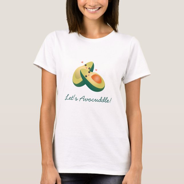 Camiseta Vamos Avocuddle Funny Cute Avocados Pun Humor (Frente)