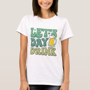 Camiseta Vamos Beber no Dia Engraçado Bebendo Irlandês