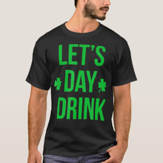 Camiseta Vamos Beber O Dia de São Patrício De Shamrock Irla