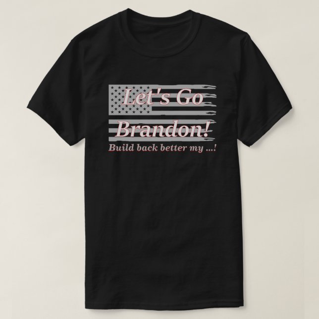 Camiseta Vamos Brandon Cinza Sinalizador dos EUA Construir  (Frente do Design)