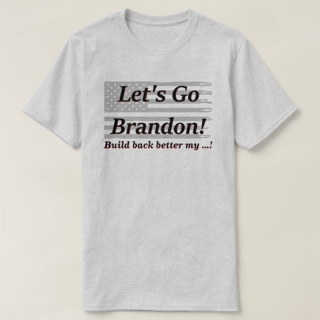 Camiseta Vamos Brandon Cinza Sinalizador dos EUA Construir  (Frente do Design)