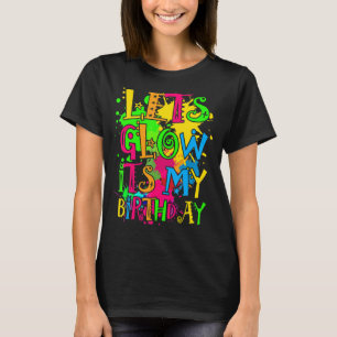 Camiseta Vamos Brilhante É Meu Aniversário Feliz Dia Colori