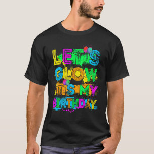 Camiseta Vamos Brilhante É o meu aniversário Feliz Bday Col