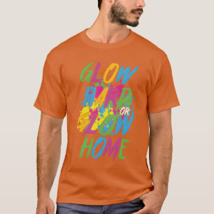 Camiseta Vamos Brilhar Loucamente Festa Glow 80s Roupa Retr
