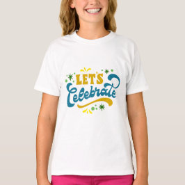 Camiseta Vamos celebrar | Fesp Party Design