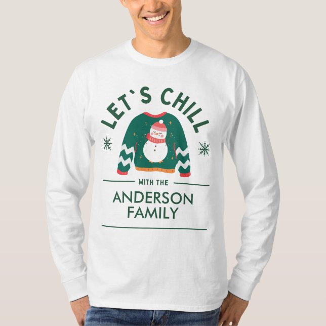 Camiseta Vamos Chill Christmas Snowman | Nome da família (Frente)