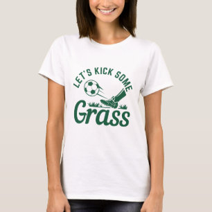 Camiseta Vamos Chutar Algumas Gramas