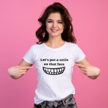 Vamos colocou um sorriso naquele rosto Engraçado S