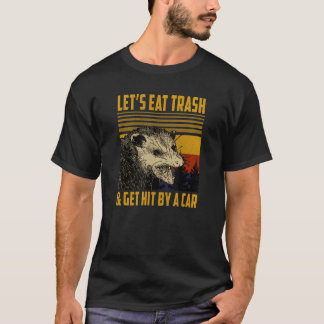 Camiseta Vamos Coma Lixo E É Atingido Por Opos De Vintagem