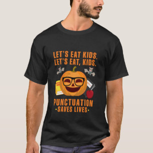 Camiseta Vamos Comer Crianças Pontuação Salva Vidas Profess