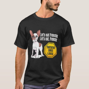 Camiseta Vamos Comer Frechie Pontuação Salva Vidas Gramátic