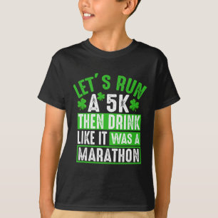 Camiseta Vamos Correr 5km e Depois Beber Maratona Engraçado