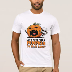 Camiseta Vamos Dar a Eles uma Abóbora para Falar