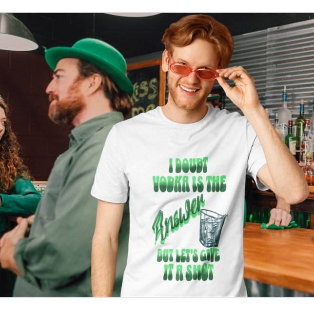 Camiseta Vamos Dar A Vodka Uma Rua Engraçada. (Criador carregado)