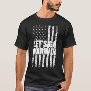 Camiseta Vamos Darwin Sinalizador Mulheres Sarcásticas Vamo