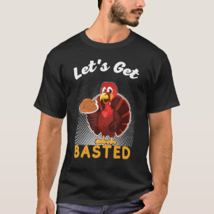 Camiseta Vamos de Feriado de Ação de Graças Que Se Torra