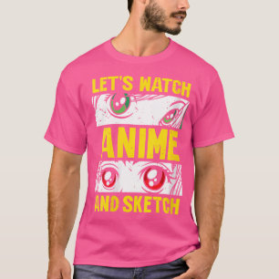 Camiseta Vamos De Mulheres Assistindo Animes E Sketchin
