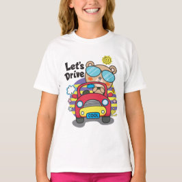 Camiseta Vamos Dirija Urso Pequeno no Carro Engraçado Garot