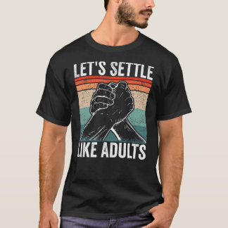 Camiseta Vamos do Arm Wrestler como adultos Arm Wrestlin